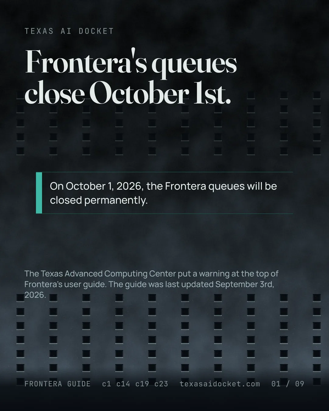 Cover slide, Frontera's queues close October 1st.