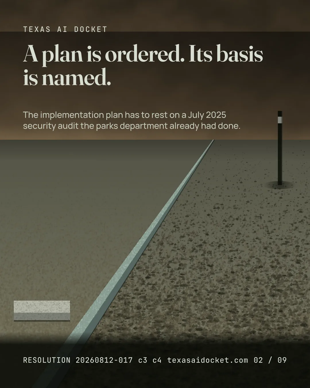 A plan is ordered. Its basis is named. The implementation plan has to rest on a July 2025 security audit the parks department already had done.