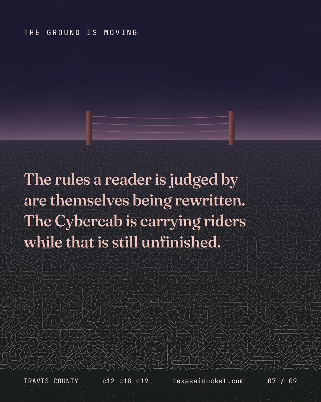 The rules a reader is judged by are themselves being rewritten. The Cybercab is carrying riders while that is still unfinished.