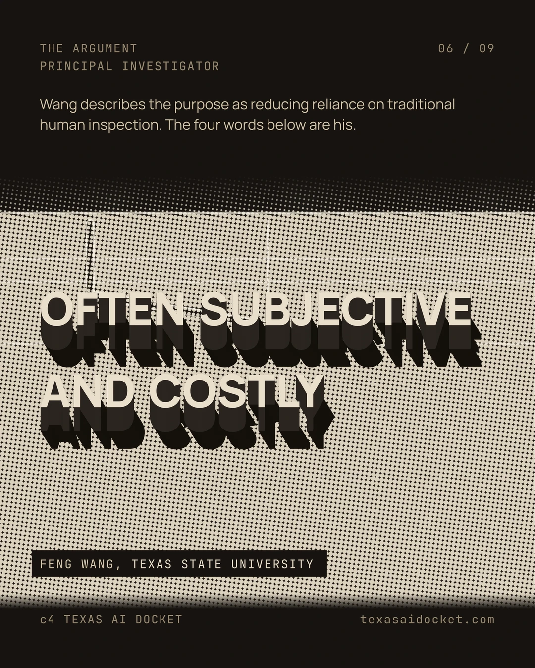 Wang describes the purpose as reducing reliance on traditional human inspection. The four words below are his.