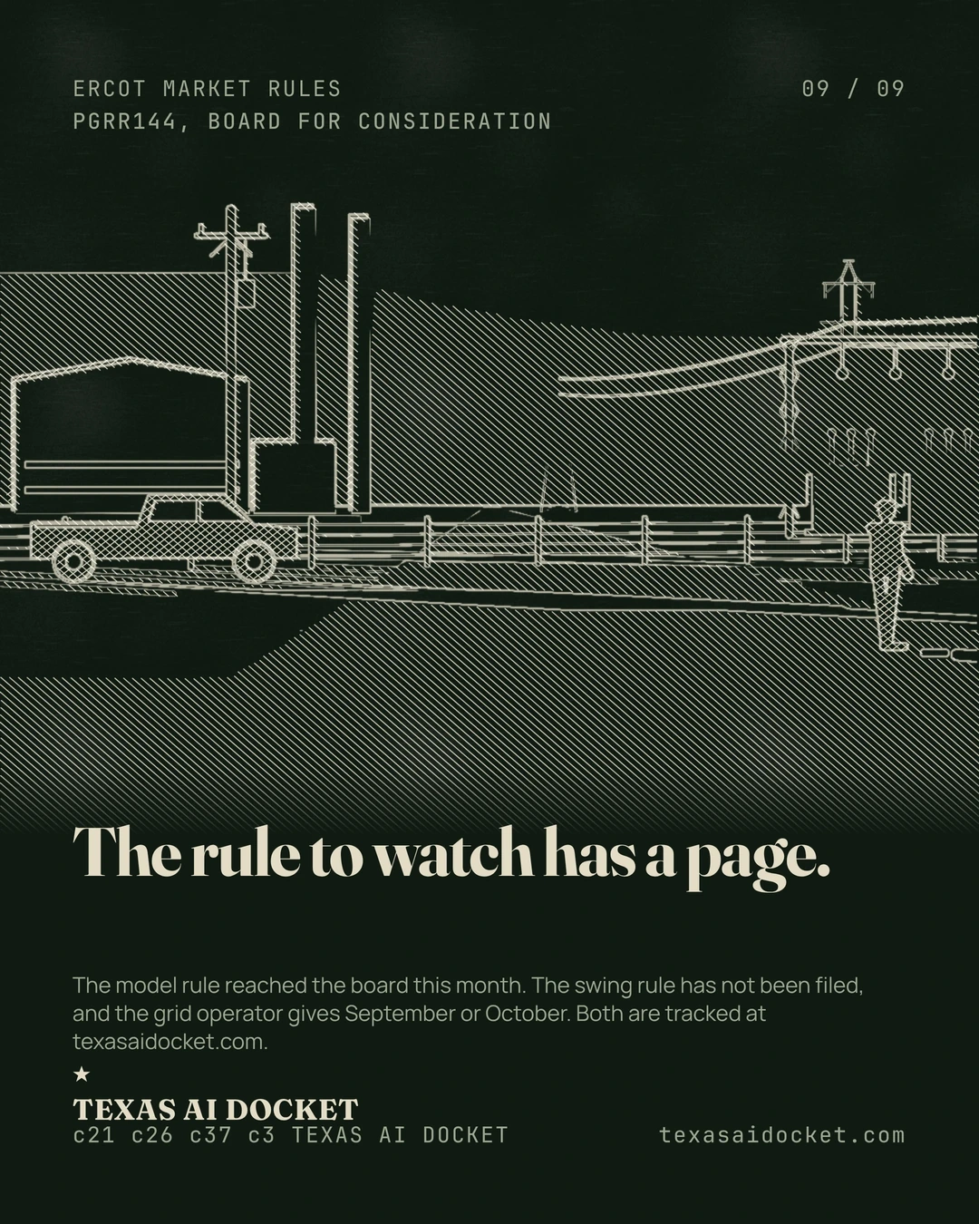 The rule to watch has a page. The model rule reached the board this month. The swing rule has not been filed, and the grid operator gives September or October. Both are tracked at texasaidocket.com.