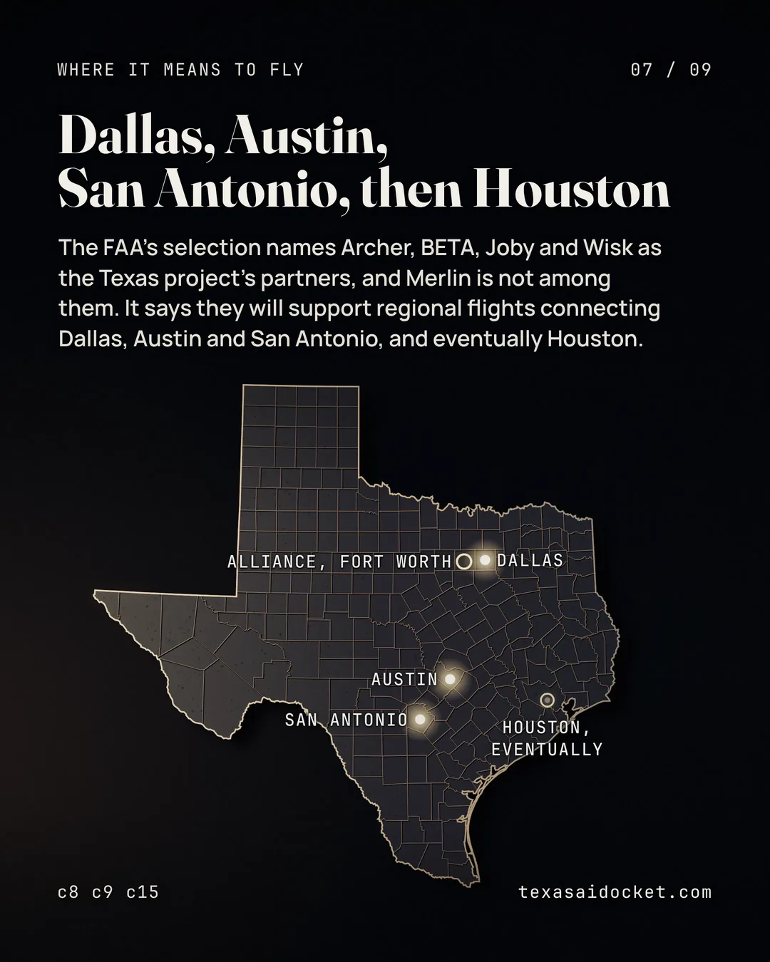 The FAA's selection names Archer, BETA, Joby and Wisk as the Texas project's partners, and Merlin is not among them. It says they will support regional flights connecting Dallas, Austin and San Antonio, and eventually Houston.