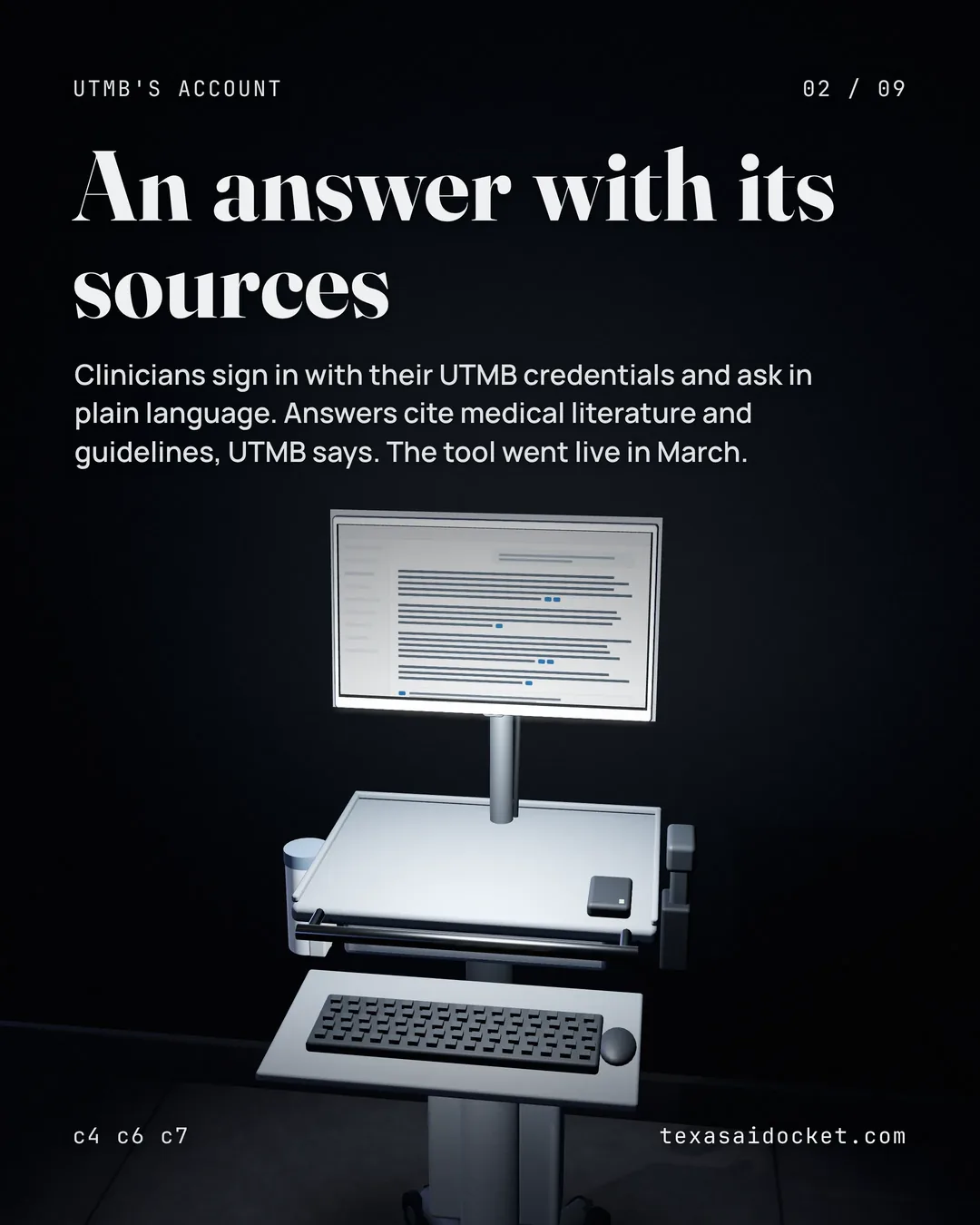 Clinicians sign in with their UTMB credentials and ask in plain language. Answers cite medical literature and guidelines, UTMB says. The tool went live in March.