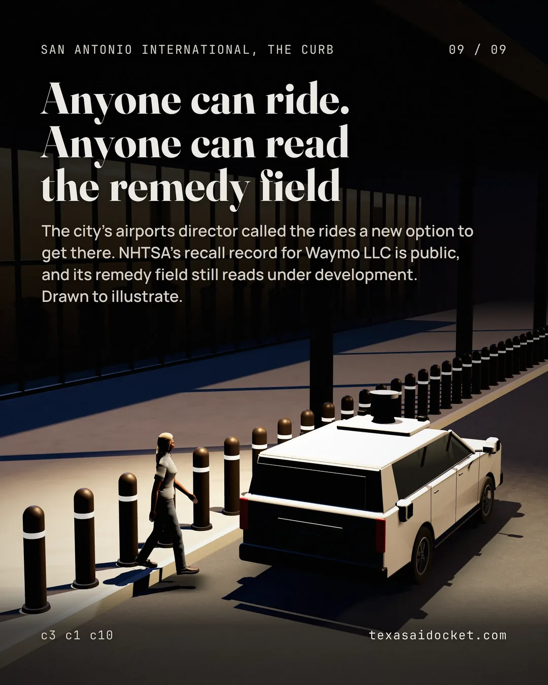 The city's airports director called the rides a new option to get there. NHTSA's recall record for Waymo LLC is public, and its remedy field still reads under development. Drawn to illustrate.