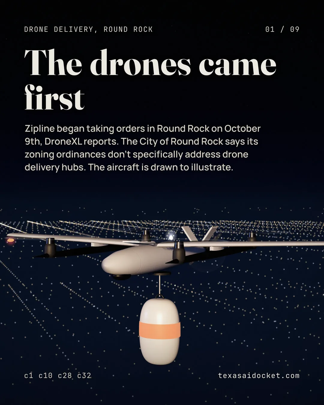 Zipline began taking orders in Round Rock on October 9th, DroneXL reports. The City of Round Rock says its zoning ordinances don't specifically address drone delivery hubs. The aircraft is drawn to illustrate.